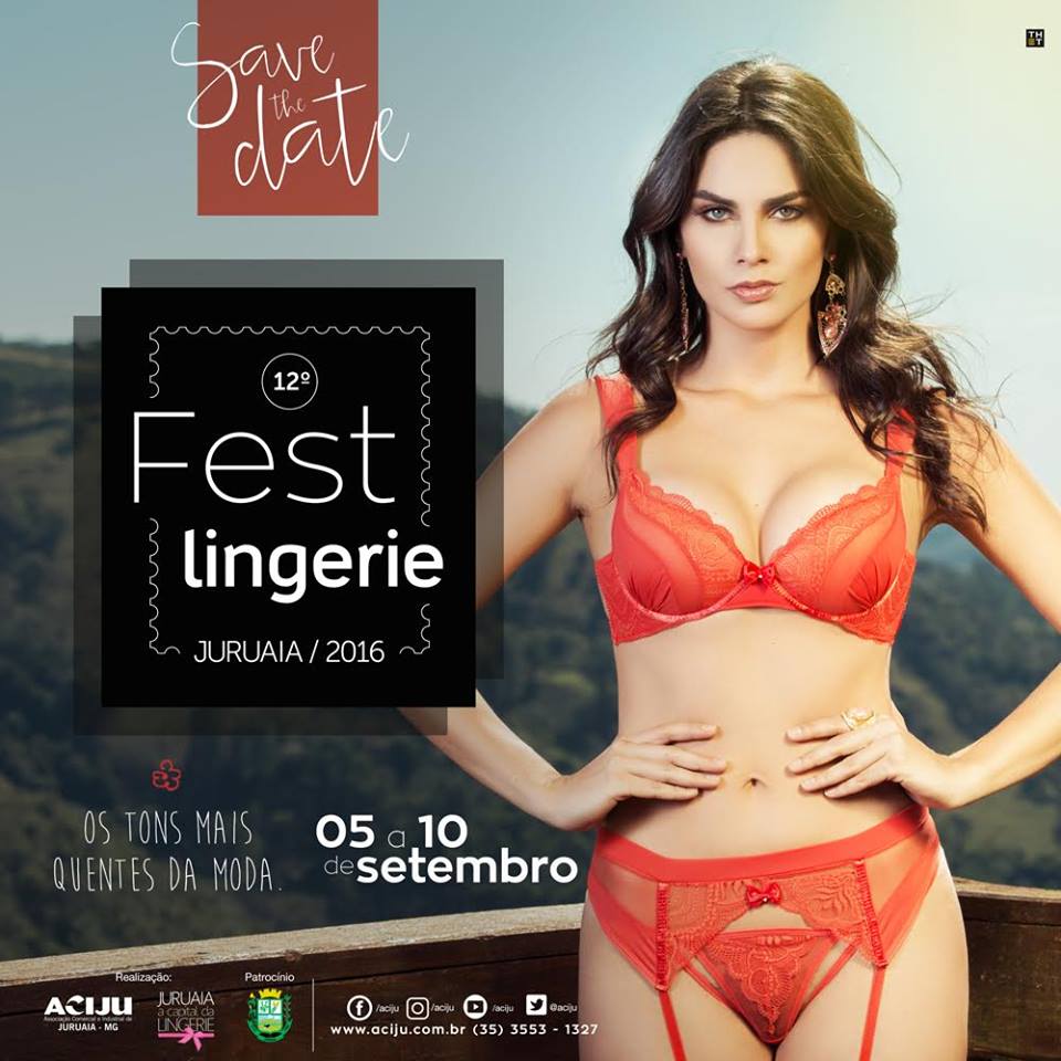 Fest Lingerie 2016 - Evento de Moda Intima em Juruaia-MG