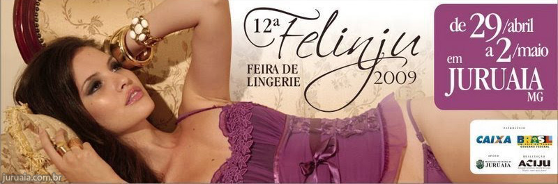 12ª Feira de Lingerie de Juruaia - Felinju 2009