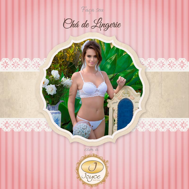 Chá de Lingerie - Joyce Moda Intima - Juruaia-MG