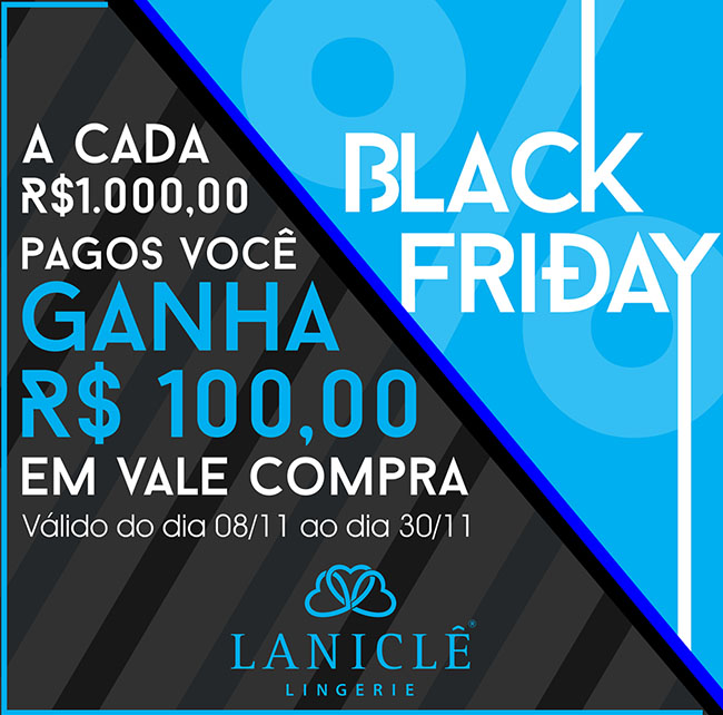 Black Friday na Laniclê Lingerie em Juruaia-MG - Descontos e Vale Brinde em produtos de Moda Intima, Moda Praia e Fitness