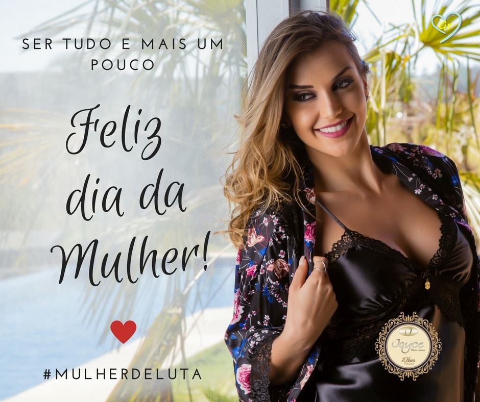 joyce moda intima dia das mulheres