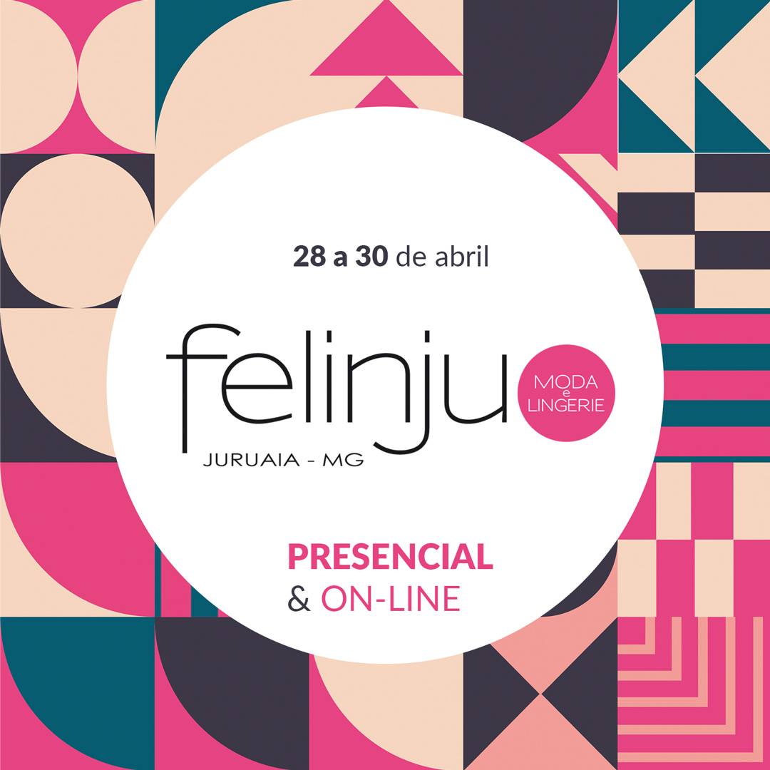 felinju 2022 feira de lingerie de juruaia mg